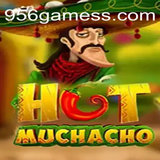 Exploring HotMuchacho: The Latest Sensation from 956games