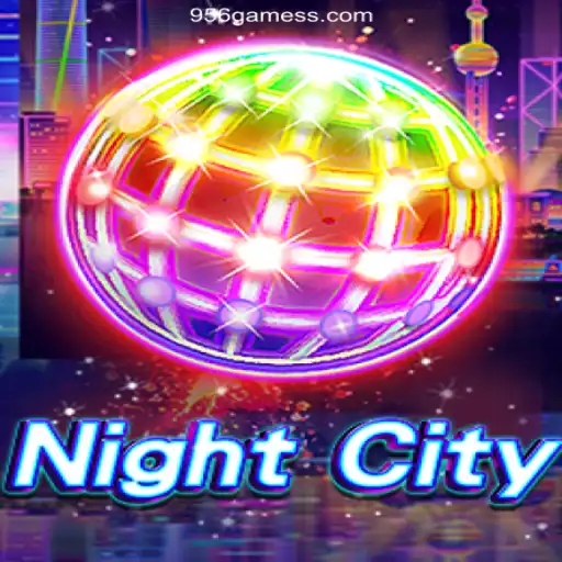 Exploring NightCity: A Thrilling Adventure with 956games